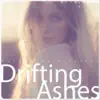 Autumn Rain Turkel - Drifting Ashes - Single